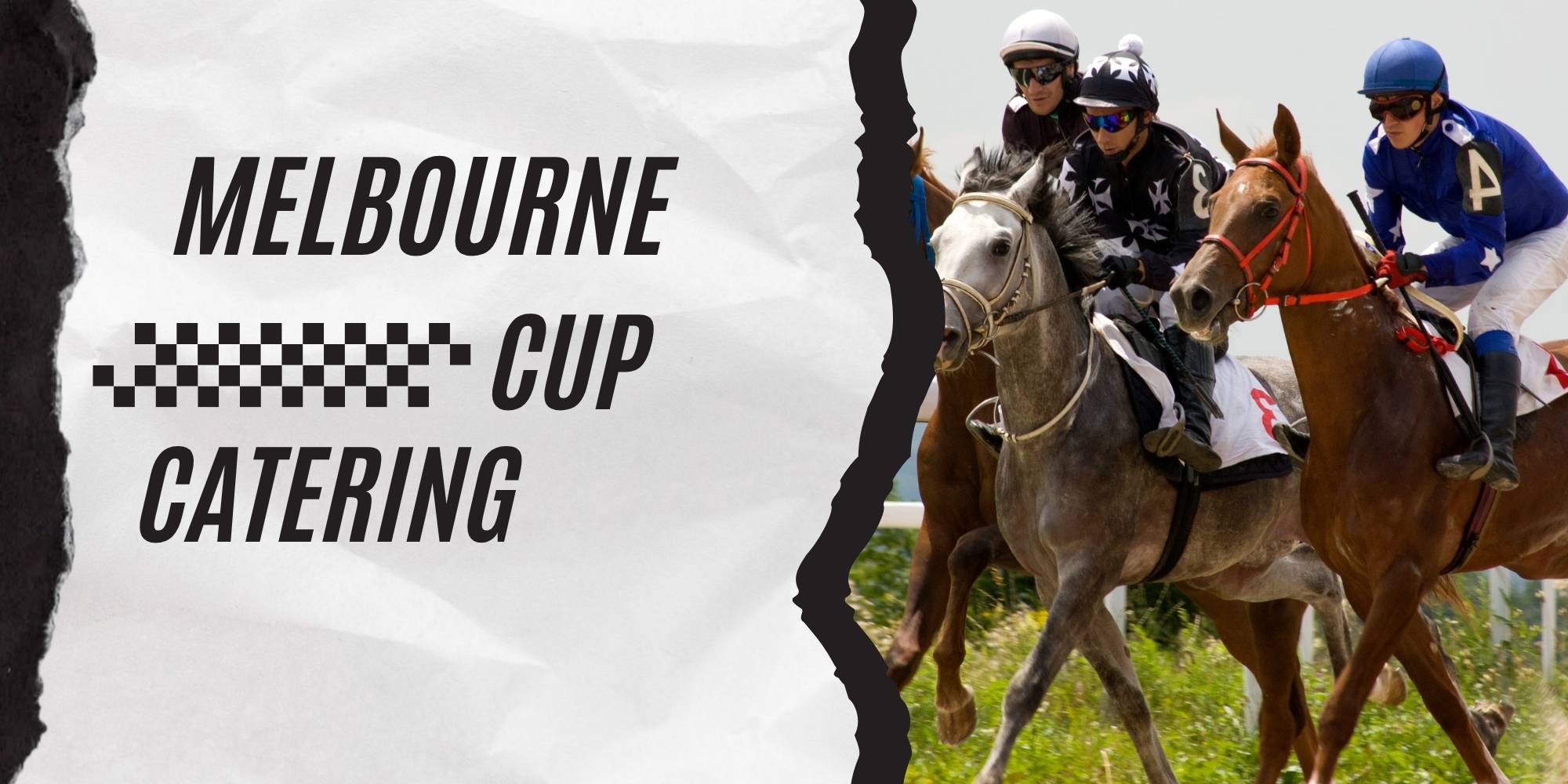 Horses racing with text promoting the Melbourne Cup and catering services.